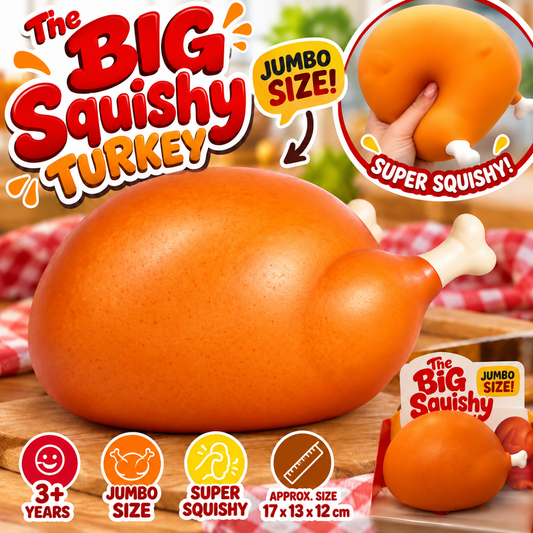 The Big Squishy Turkey